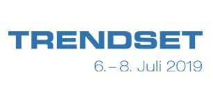 MEET US auf der TRENDSET in München vom 06. – 08.07.2019